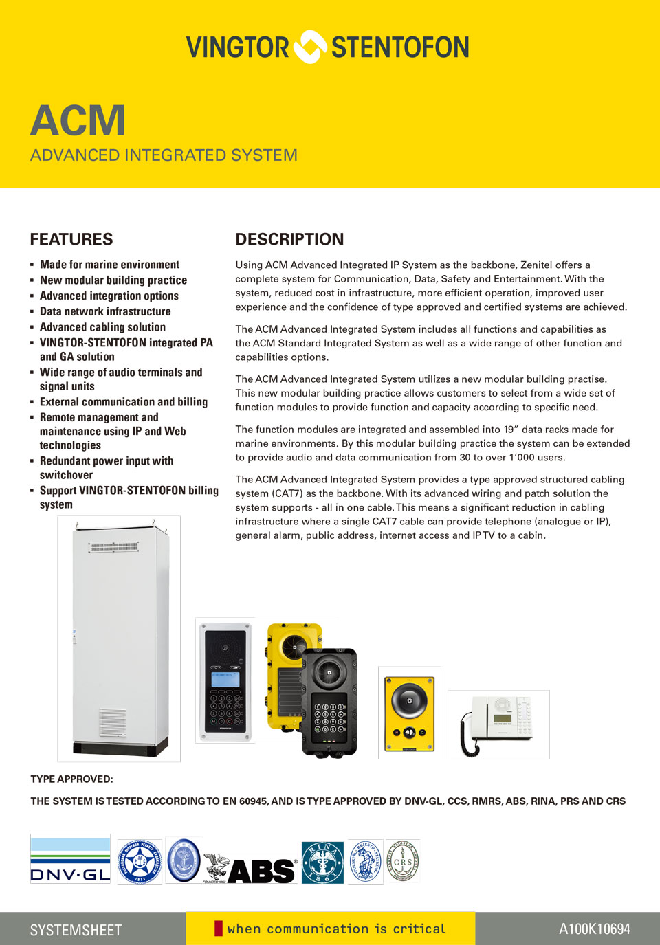 ACM Advanced Integrated System