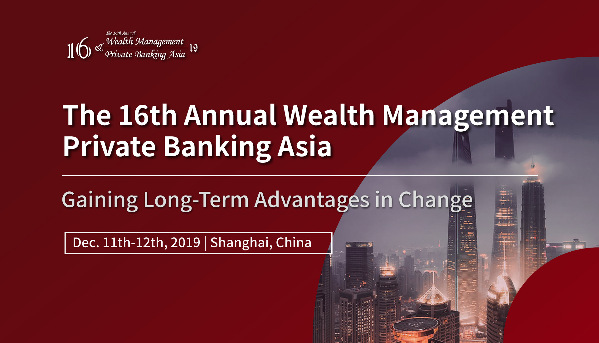 (End)The 16th Annual Wealth Management & Private Banking Asia