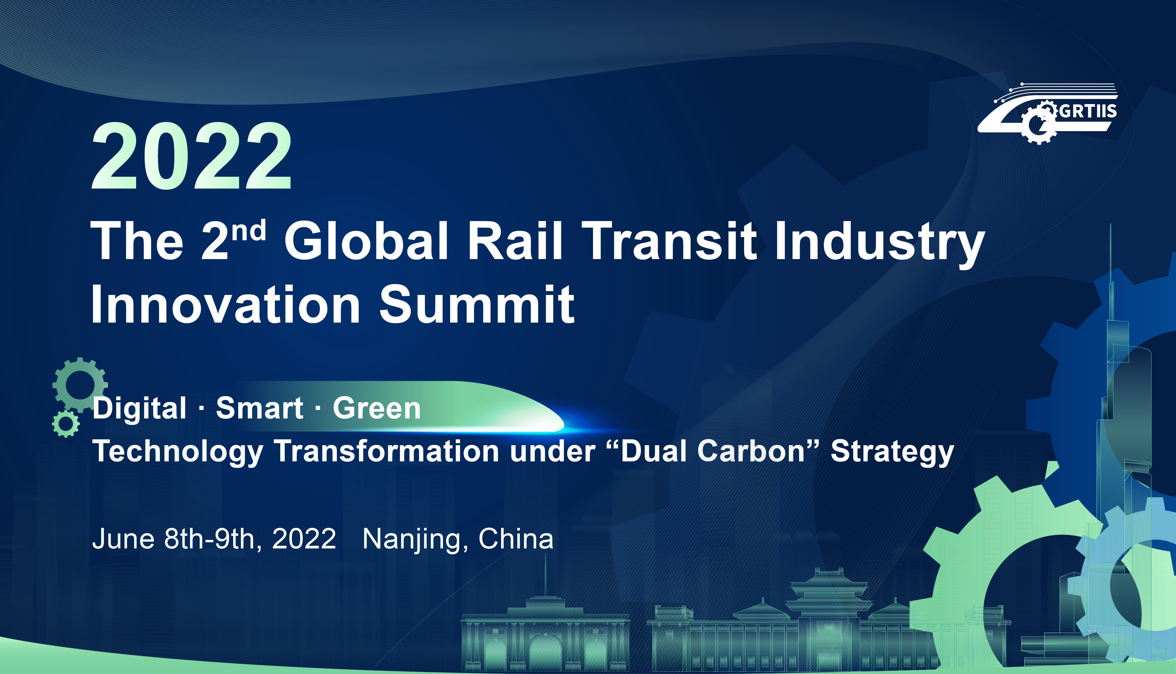 The 2nd Global Rail Transit Industry nnovation Summit