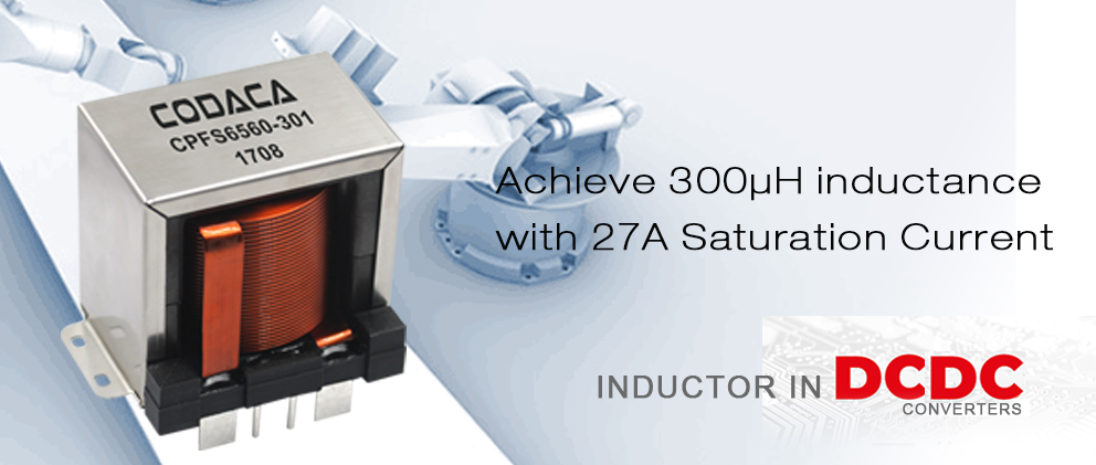 High Current Power Inductor Achieved 300μH with High Saturation Current 27A High Current Power Inductor Achieved 300μH with High Saturation Current 27A
